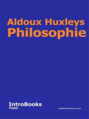 cover image of Aldoux Huxleys Philosophie